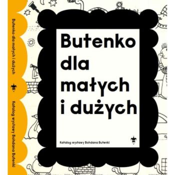 BUTENKO DLA MAŁYCH I DUŻYCH